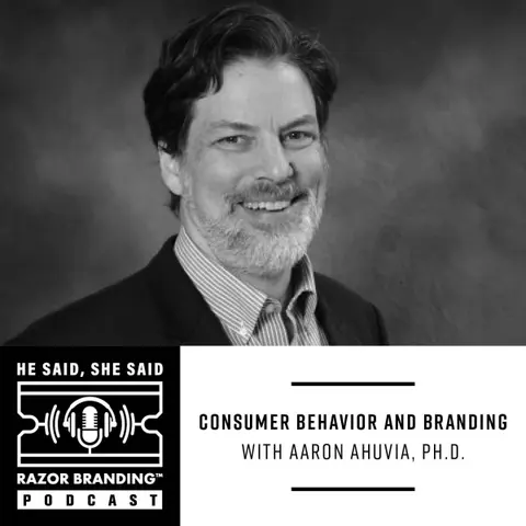Consumer Behavior and Branding with Aaron Ahuvia, Ph.D.