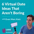 6 Virtual Date Ideas That Aren’t Boring