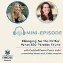Changing for the Better: What 500 Parents Found