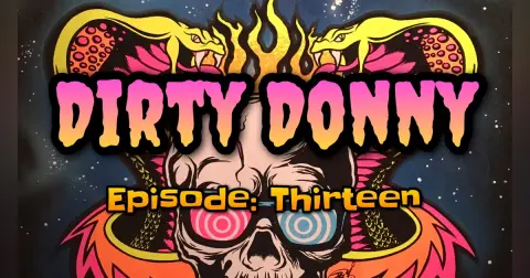 Episode 13: Dirty Donny
