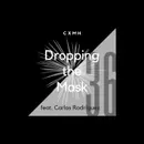 36 - Dropping the Mask (feat. Carlos Rodríguez)