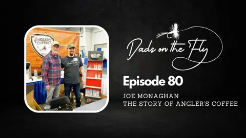 Episode 80: Joe Monaghan of Angler's Coffee