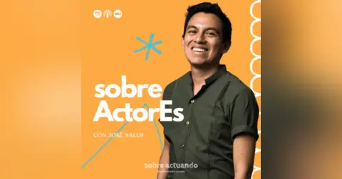 Sobre ActorEs con José Salof