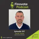 EP 257: Javier Perez, VASS Financial Services