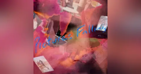 Pictures Falling