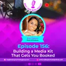 MYM 156 | Podcast-Ready: Building a Media Kit That Gets You Booked