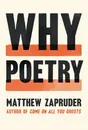 138 Why Poetry (with Matthew Zapruder)