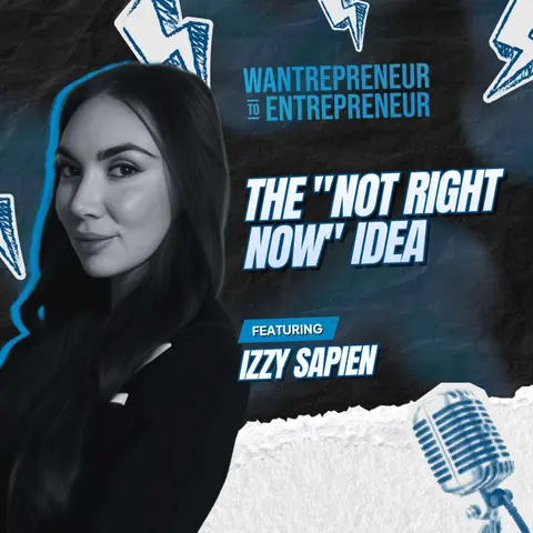 1586: The "Not Right Now" Idea: How to Prioritize Marketing for Maximum Profit w/ Izzy Sapien