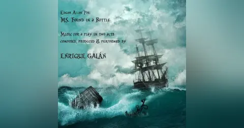 MESSAGE FOUND IN A BOTTLE by EDGAR ALLAN POE