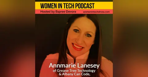 Annmarie Lanesey of Greane Tree Technology & Albany Can Code, Building Software And Dreams: Women In Tech New York