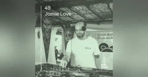 Body People 49 — Jamie Love