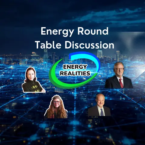Energy Realities Podcast Round Table