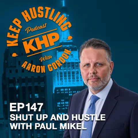 Shut Up and Hustle with Paul Mikel