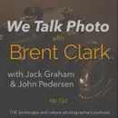 We Talk Photo with Brent Clark