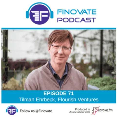 EP 71: Tilman Ehrbeck, Flourish Ventures