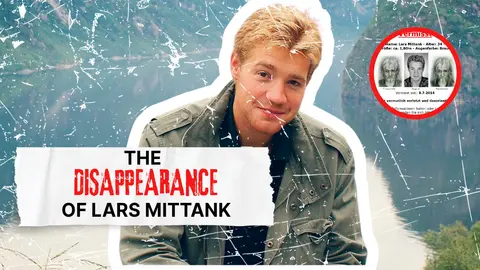 THE DISAPPEARANCE OF LARS MITTANK