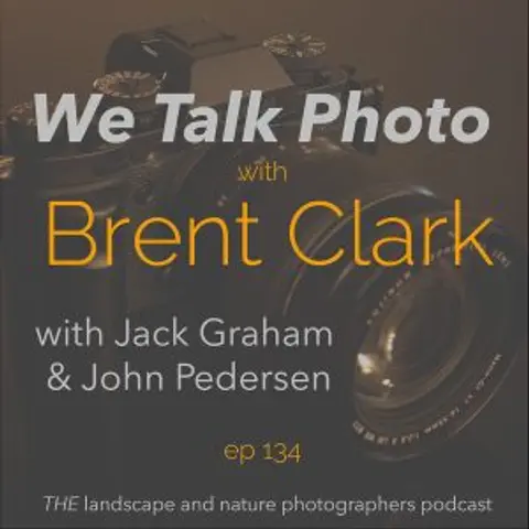 We Talk Photo with Brent Clark