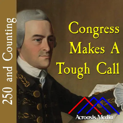 Congress Makes A Tough Call–March 14, 1776