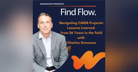 Navigating CMDB Projects: Lessons Learned from 26 Years in the Field with Charles Semones