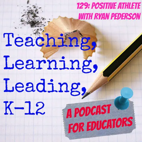 129: Positive Athlete with Ryan Pederson