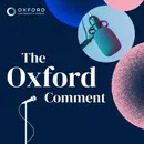 Infrastructure, Public Policy, and the Anthropocene – Episode 88 – The Oxford Comment