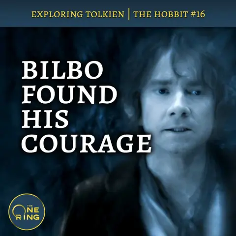 128. A Courageous Hobbit and Disloyal Dwarves : The Hobbit #16