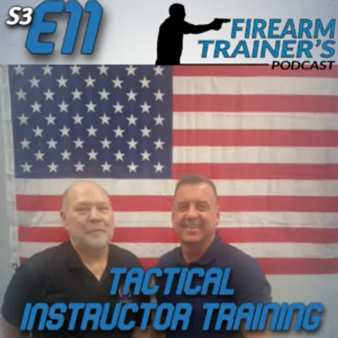S3E11 Tactical Instructor Training