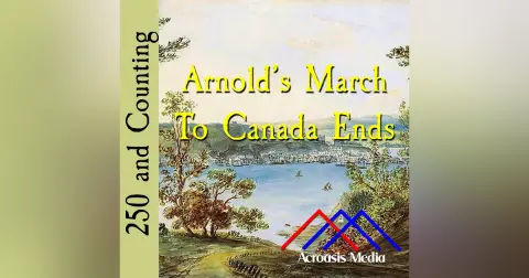 Arnold’s March to Canada Ends–November 9, 1775