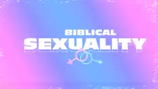 Singleness & Sexuality - Biblical Sexuality - André Webster