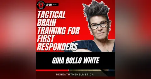 Tactical Brain Training for First Responders | Gina Rollo White