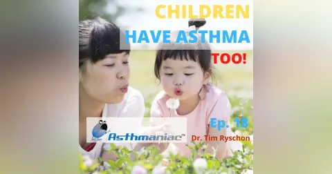 Children and Asthma: Different from Adult Asthma?