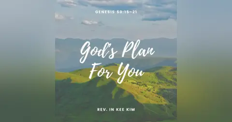 God’s Plan for You