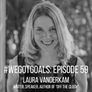 How Laura Vanderkam Uses Daily Time Tracking To Achieve Big Picture Goals