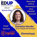 653: LIVE From Element451's 2023 ENGAGE Summit⁠ - with Daniella Nordin, Senior Engagement Strategist at Element451