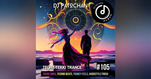 Techy Tekki Trance and Techno Episode 105