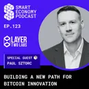Building a New Path for Bitcoin Innovation with Paul Sztorc of LayerTwo Labs