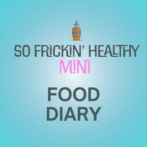 Your Food Diary Is Judging You (And That's the Point) - So Frickin' Mini