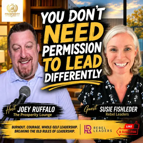 You Don’t Need Permission to Lead Differently | Susie Fishleder of Rebel Leaders