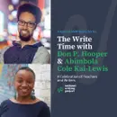 The Write Time with Don P. Hooper and Abimbola Cole Kai-Lewis