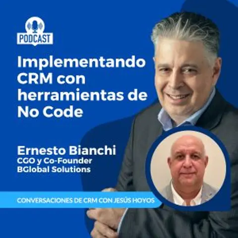 Implementado un CRM con herramientas de No Code y Low Code #conversacionesdecrm