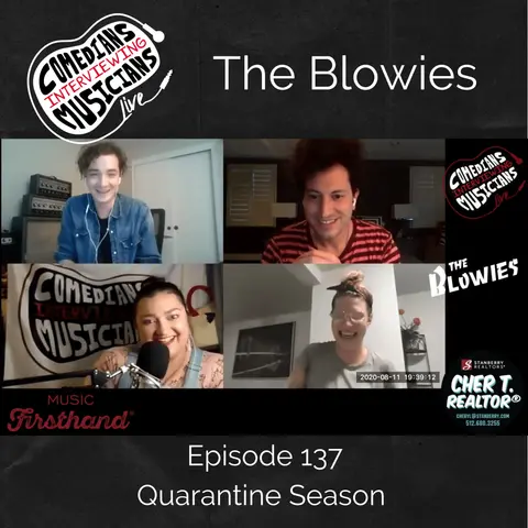 The Blowies on Comedians Interviewing Musicians