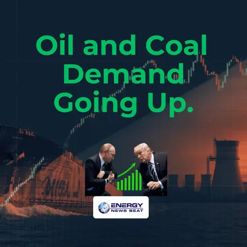 Oil and Coal Demand Going Up, President Putin in a memo may be the end to the Ukraine War- also End of of the Obama war on energy