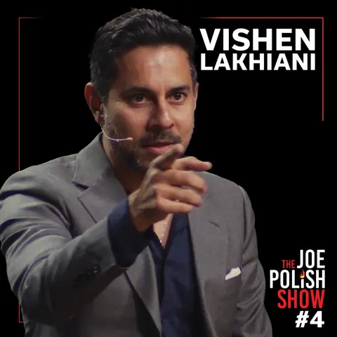 Scaling Growth with AI, Mindful Leadership, and Innovation: Insights from Vishen Lakhiani and Joe Polish