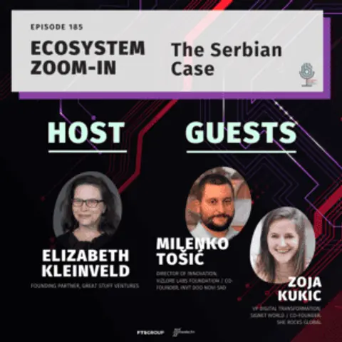 Episode 185 – Ecosystem Zoom In – The Serbian Case
