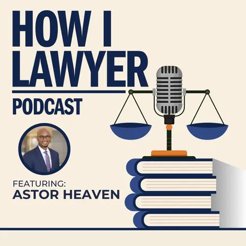 #129: Astor Heaven - Big Law Litigation Partner at Crowell & Moring