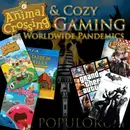e105. Animal Crossing & Cozy Games in Worldwide Pandemics