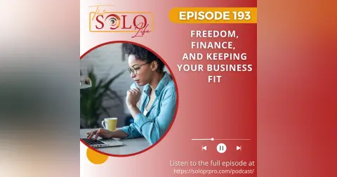 Freedom, Finance, and Keeping Your Business Fit