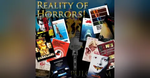 e134. Reality of Horrors!