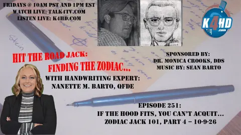 Episode 251: If the HOOD fits, you can’t acquit…Zodiac Jack 101, Part 4 – 10-9-26