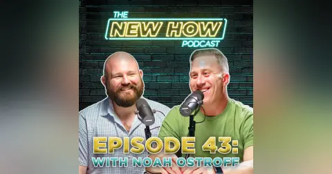 The New How Podcast – AI’s Role in the Future of Real Estate with Noah Ostroff